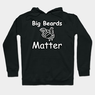 Big Beards Matter Turkey Hoodie